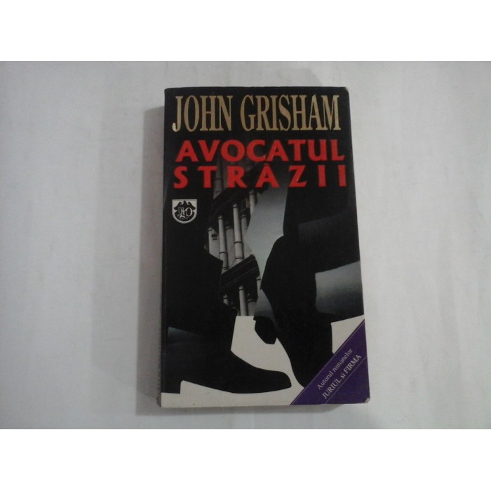     AVOCATUL  STRAZII  roman  -  John  GRISHAM  